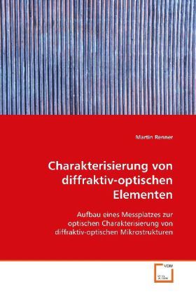 Produktbild: Renner, M: Charakterisierung von diffraktiv-optischen Elemen
