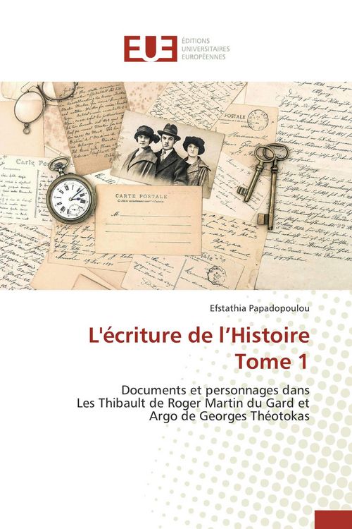 Produktbild: L'&eacute;criture de l'Histoire Tome 1