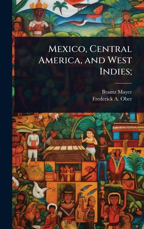 Produktbild: Mexico, Central America, and West Indies;