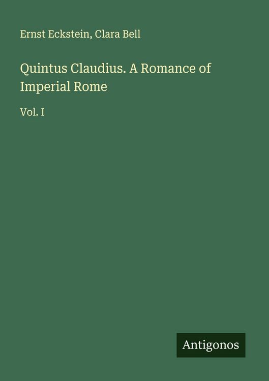 Produktbild: Quintus Claudius. A Romance of Imperial Rome