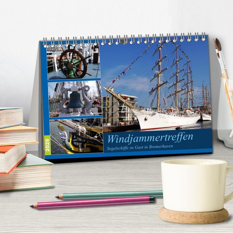 Produktbild: Windjammertreffen - Segelschiffe zu Gast in Bremerhaven (Tischkalender 2026 DIN A5 quer), CALVENDO Monatskalender