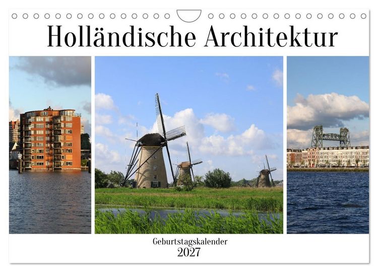 Produktbild: Holl&auml;ndische Architektur Geburtstagskalender (Wandkalender 2027 DIN A4 quer), CALVENDO Monatskalender