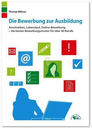 Produktbild: Die Bewerbung zur Ausbildung