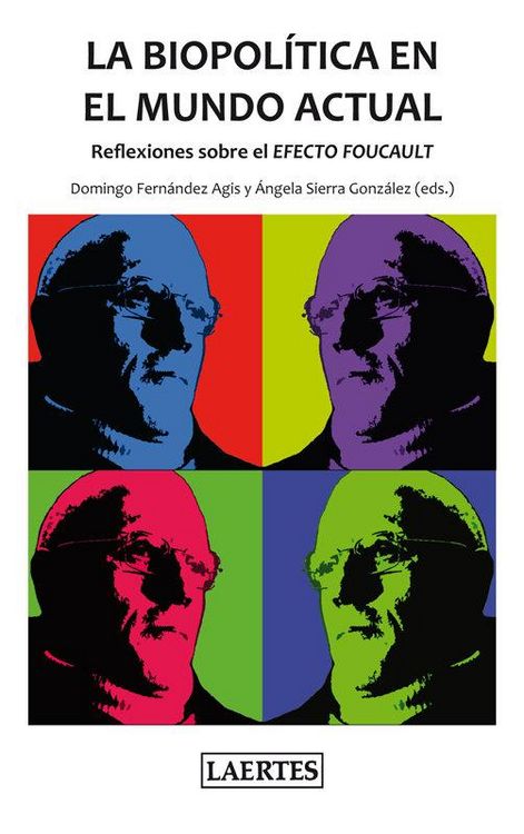 Produktbild: La biopol&iacute;tica en el mundo actual : reflexiones sobre el efecto Foucault