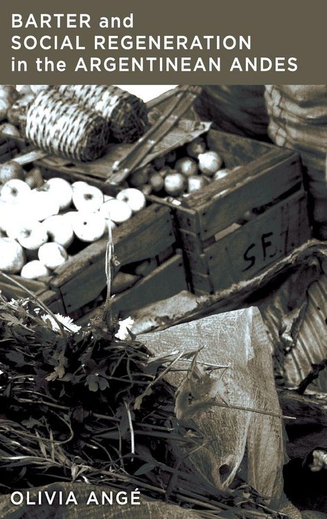 Produktbild: Barter and Social Regeneration in the Argentinean Andes