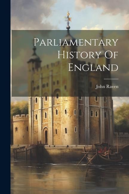Produktbild: Parliamentary History Of England