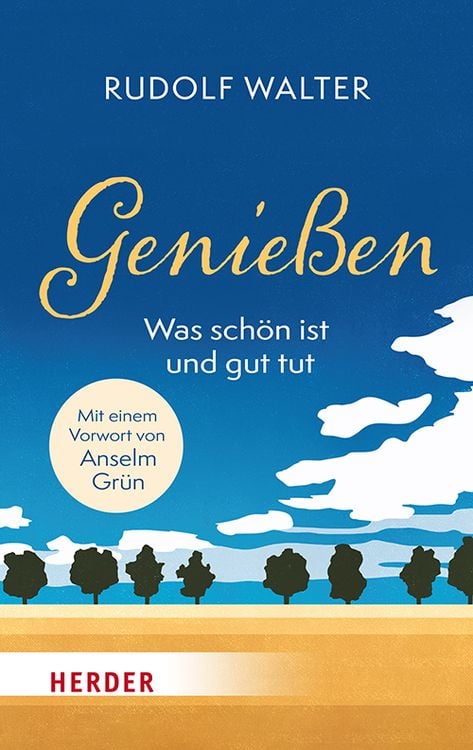 Produktbild: Genießen – was schön ist und gut tut