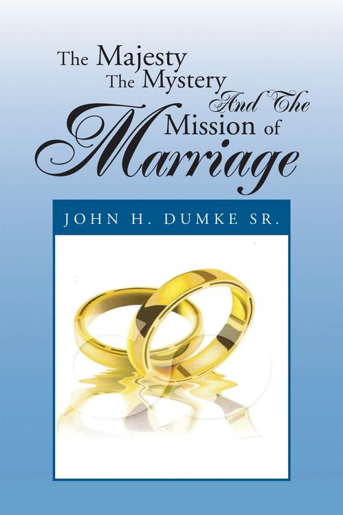 Produktbild: The Majesty the Mystery and the Mission of Marriage