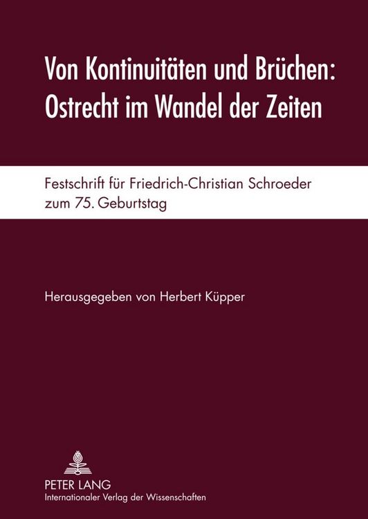 Produktbild: Von Kontinuit&auml;ten und Br&uuml;chen: Ostrecht im Wandel der Zeiten