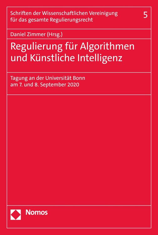 Produktbild: Regulierung f&uuml;r Algorithmen und K&uuml;nstliche Intelligenz