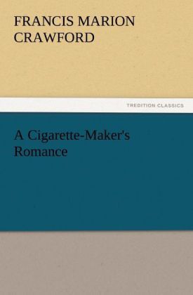 Produktbild: A Cigarette-Maker's Romance