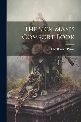 Produktbild: The Sick Man's Comfort Book