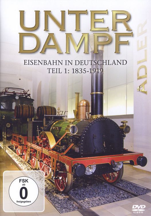 Produktbild: Unter Dampf - Eisenbahn in Deutschland Teil 1: 1835-1919