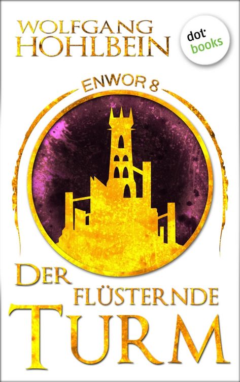 Produktbild: Enwor - Band 8: Der fl&uuml;sternde Turm