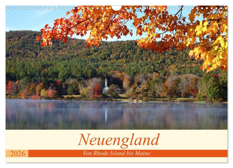 Produktbild: Neuengland - Von Rhode Island bis Maine (Wandkalender 2026 DIN A3 quer), CALVENDO Monatskalender