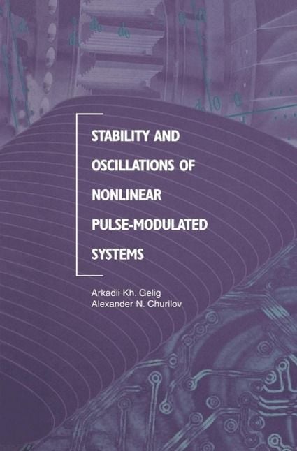 Produktbild: Stability and Oscillations of Nonlinear Pulse-Modulated Systems