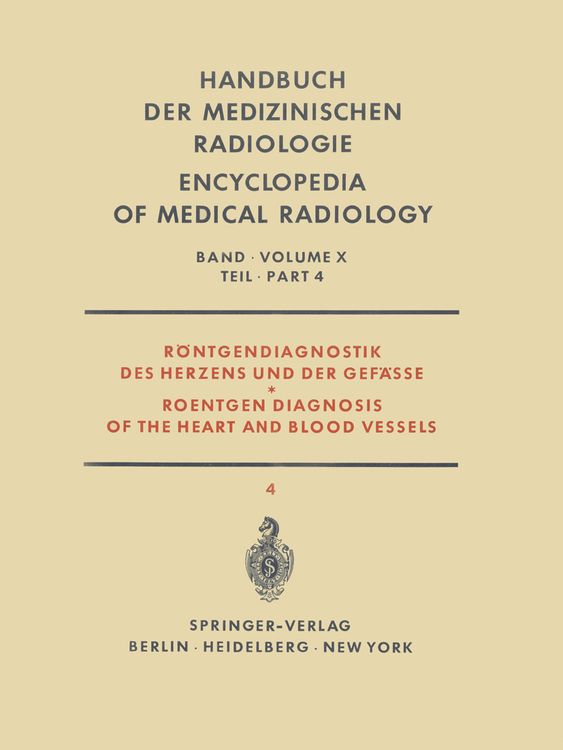 Produktbild: R&ouml;ntgendiagnostik des Herzens und der Gef&auml;sse Teil 4 / Roentgen Diagnosis of the Heart and Blood Vessels Part 4