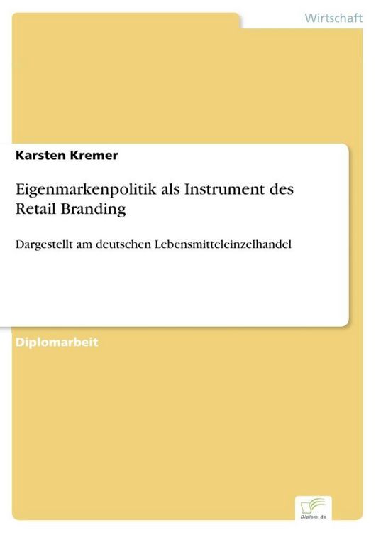 Produktbild: Eigenmarkenpolitik als Instrument des Retail Branding