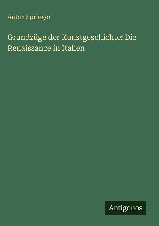 Produktbild: Grundz&uuml;ge der Kunstgeschichte: Die Renaissance in Italien
