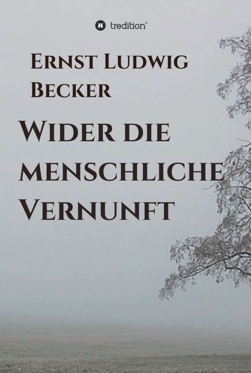 Produktbild: Wider die menschliche Vernunft