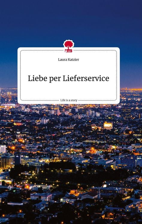 Produktbild: Liebe per Lieferservice. Life is a Story - story.one
