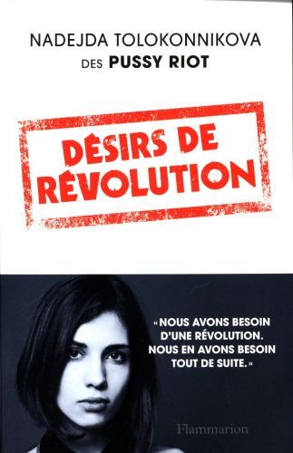 Produktbild: D&eacute;sirs de r&eacute;volution : des Pussy Riot