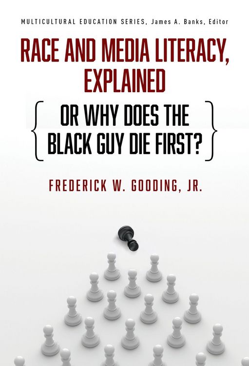 Produktbild: Race and Media Literacy, Explained (or Why Does the Black Guy Die First?)