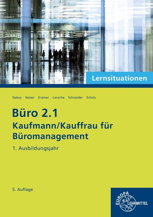 Produktbild: B&uuml;ro 2.1 - Kaufmann/Kauffrau f&uuml;r B&uuml;romanagement, Lernsituationen, 1. Ausbildungsjahr