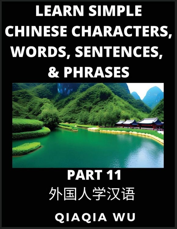 Produktbild: Learn Simple Chinese Characters, Words, Sentences, and Phrases (Part 11)