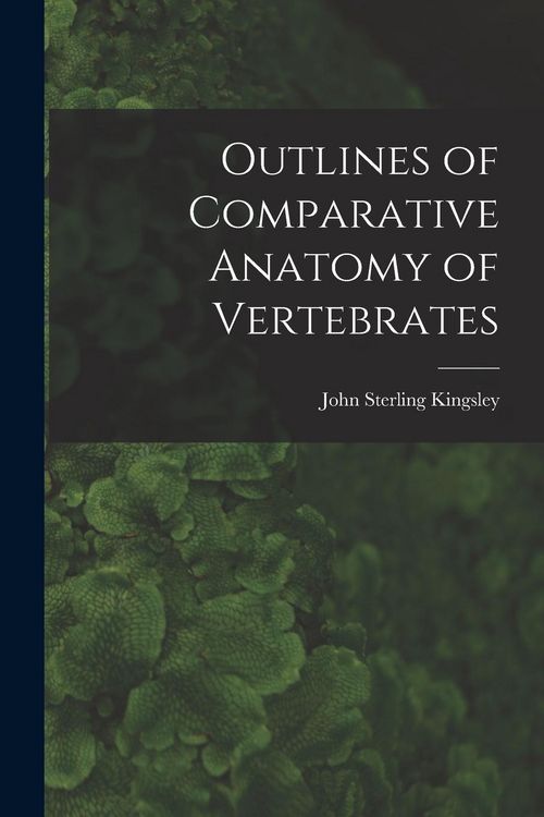 Produktbild: Outlines of Comparative Anatomy of Vertebrates