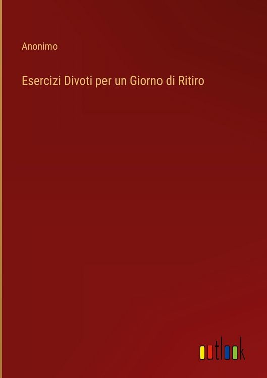 Produktbild: Esercizi Divoti per un Giorno di Ritiro