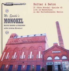 Produktbild: Speiche's Monokel Blues Band: Butter & Beton.35 Jahre Monoke