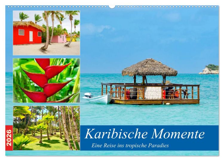 Produktbild: Karibische Momente - Eine Reise ins tropische Paradies (Wandkalender 2026 DIN A2 quer), CALVENDO Monatskalender