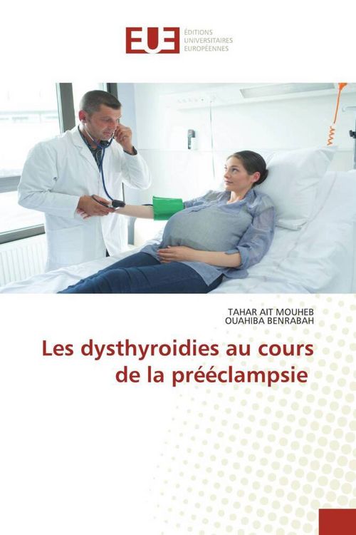 Produktbild: Les dysthyroidies au cours de la pr&eacute;&eacute;clampsie