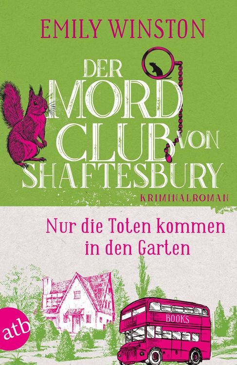 Produktbild: Der Mordclub von Shaftesbury – Nur die Toten kommen in den Garten