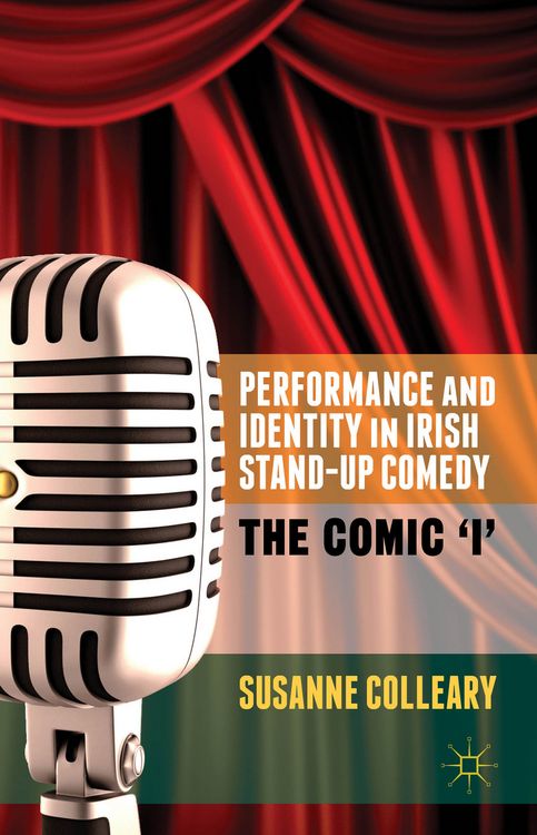 Produktbild: Performance and Identity in Irish Stand-Up Comedy