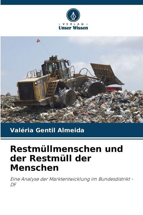 Produktbild: Restm&uuml;llmenschen und der Restm&uuml;ll der Menschen