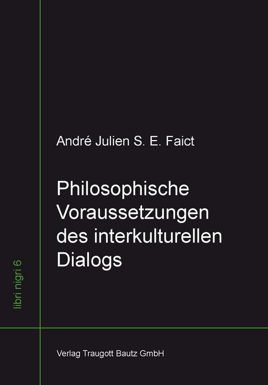 Produktbild: Philosophische Voraussetzungen des interkulturellen Dialogs