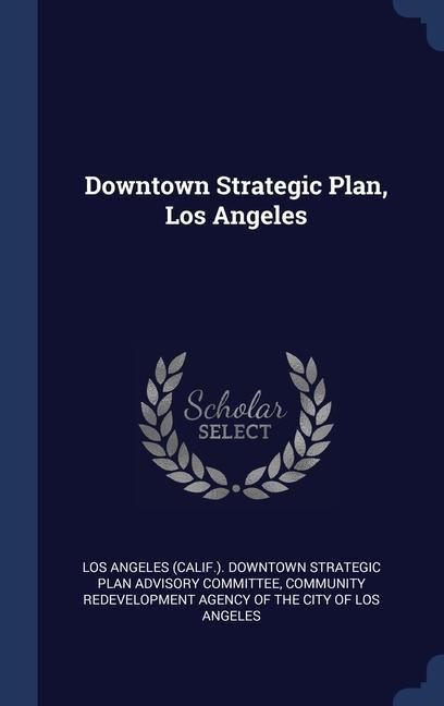 Produktbild: Downtown Strategic Plan, Los Angeles