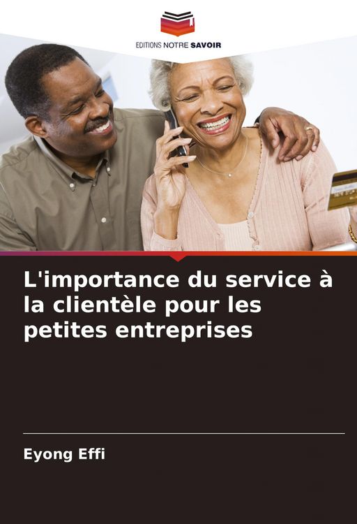 Produktbild: L'importance du service &agrave; la client&egrave;le pour les petites entreprises