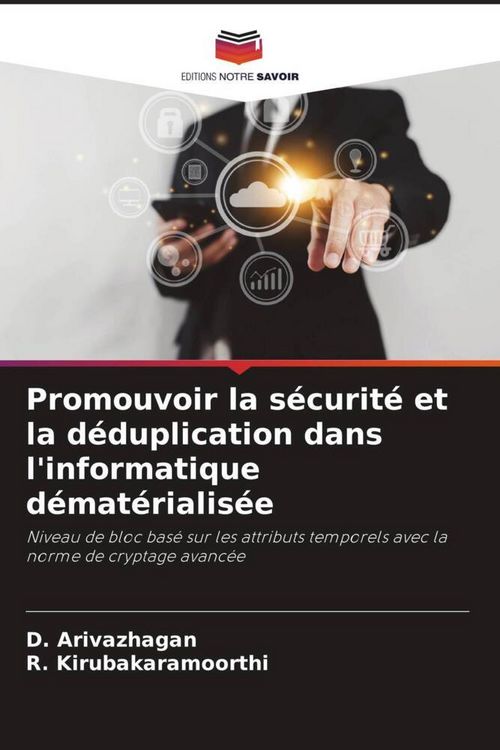 Produktbild: Promouvoir la s&eacute;curit&eacute; et la d&eacute;duplication dans l'informatique d&eacute;mat&eacute;rialis&eacute;e