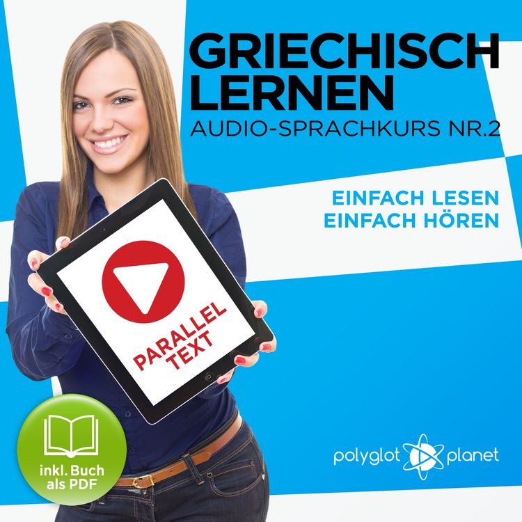 Produktbild: Griechisch Lernen - Einfach Lesen - Einfach H&ouml;ren 2