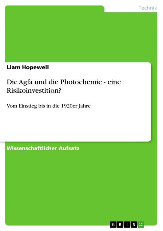 Produktbild: Die Agfa und die Photochemie - eine Risikoinvestition?