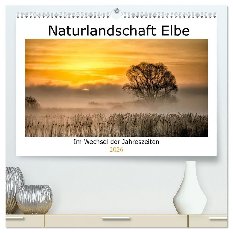 Produktbild: Naturlandschaft Elbe - Im Wechsel der Jahreszeiten (hochwertiger Premium Wandkalender 2026 DIN A2 quer), Kunstdruck in Hochglanz