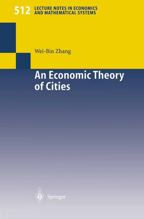 Bild vom Artikel An Economic Theory of Cities vom Autor Wei-Bin Zhang