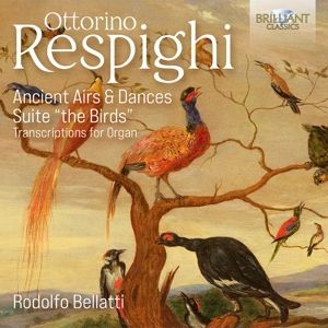 Produktbild: Respighi:Ancient Airs&Dances And Suite #The Birds