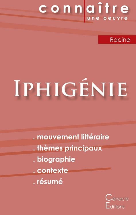 Produktbild: Fiche de lecture Iphig&eacute;nie de Jean Racine (Analyse litt&eacute;raire de r&eacute;f&eacute;rence et r&eacute;sum&eacute; complet)