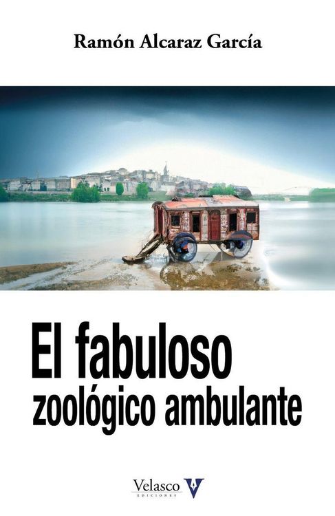 Produktbild: El fabuloso zool&oacute;gico ambulante