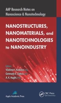 Produktbild: Nanostructures, Nanomaterials, and Nanotechnologies to Nanoindustry