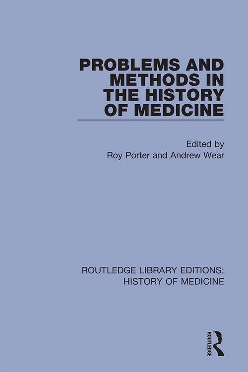 Produktbild: Problems and Methods in the History of Medicine